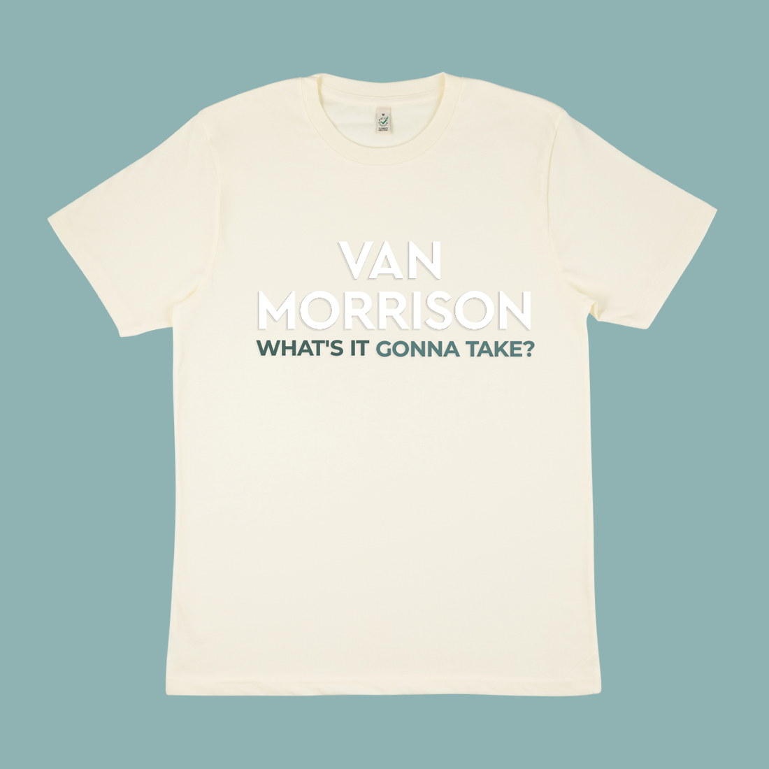 Van Morrison - T-Shirt -What's It Gonna Take ?