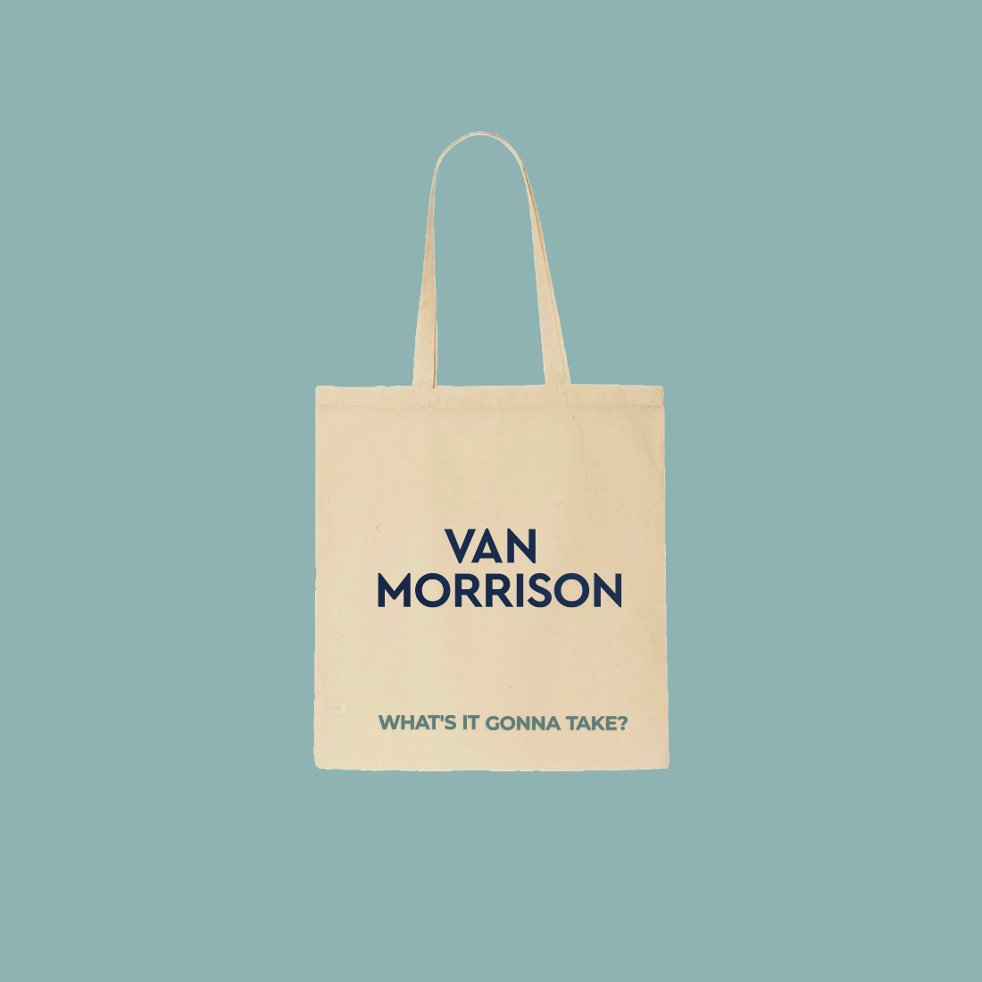 Van Morrison - Tote Bag -What's It Gonna Take ?